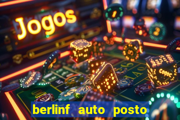 berlinf auto posto onde fica